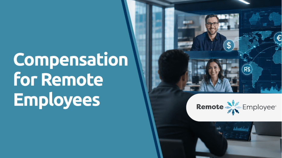 Compensation for Remote Employees, Global Salary Trends and Cost-Effective Hiring Strategy Guide 